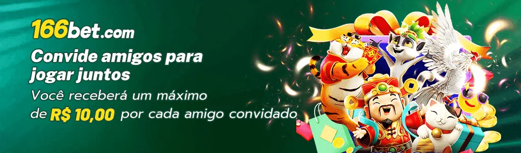 166BET: convide amigos para jogar juntos e ganhe até R$10 por cada amigo